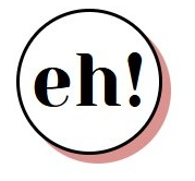 eh!